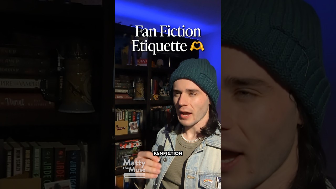 what's fanfiction etiquette?🤔