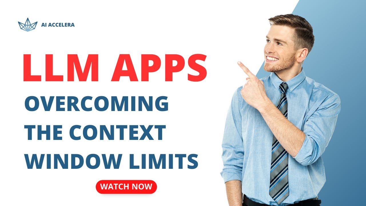 LLM Apps: Overcoming the Context Window limits