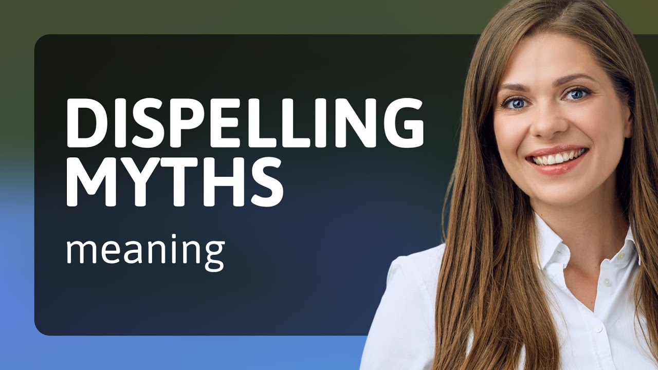Dispelling Myths: Understanding and Clarifying Common Misconceptions